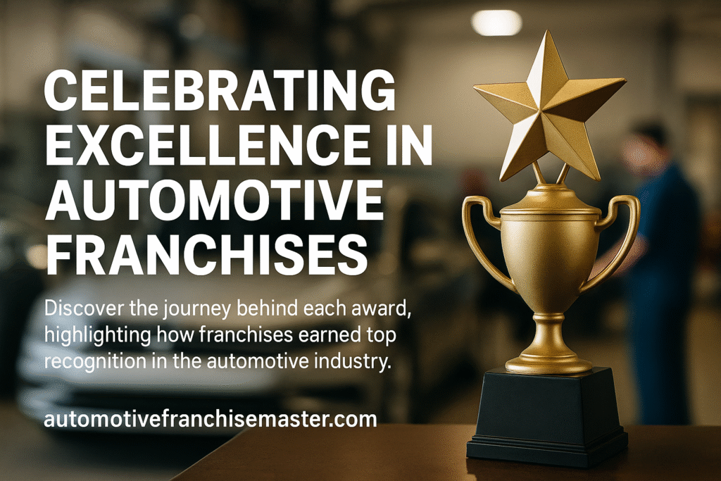Celebrating Excellence in Automotive Franchises